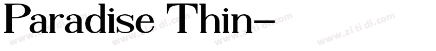 Paradise Thin字体转换 Paradise Thin字体转换